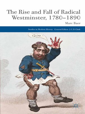 cover image of The Rise and Fall of Radical Westminster, 1780-1890
